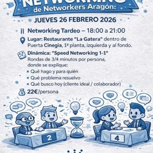 "Tardeo Networkers Aragón" 26/02/2026